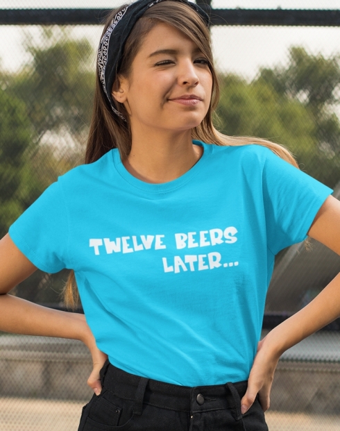 Dámske tričko Twelve beer later