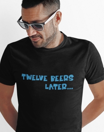 Pánske tričko Twelve beer later