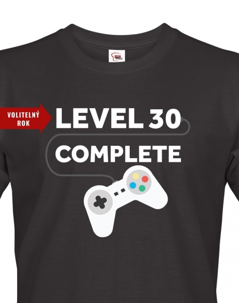 Pánské tričko k 30. narozeninám - Level complete