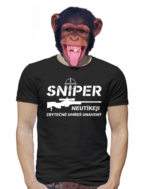 Pánské tričko Sniper - Neutíkej, zbytečně umřeš unavený