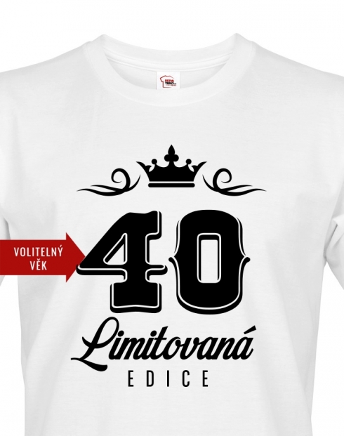 Pánské tričko k 40. narozeninám Limitovaná edice