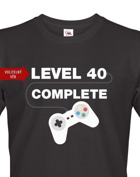 Pánské tričko k 40. narozeninám - Level complete