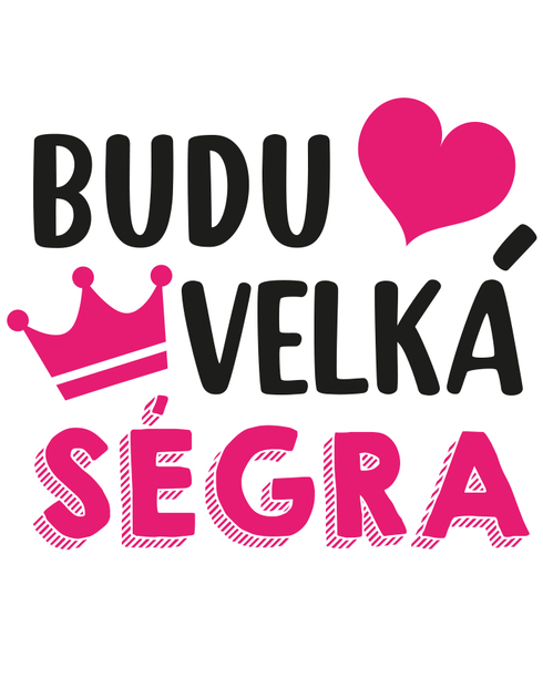 Body s potiskem Budu velká ségra