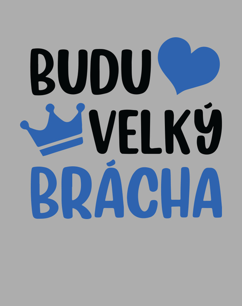 Dětské body - Budu velký brácha