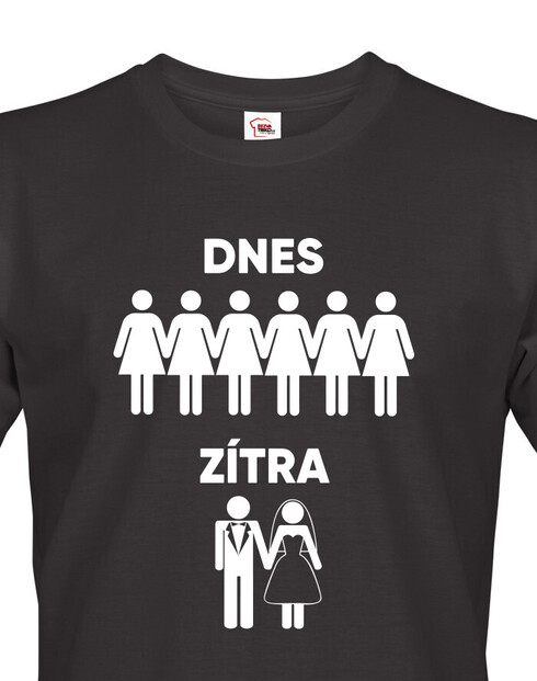 Pánské tričko na rozloučenou se svobodou Dnes.vs zíjtra