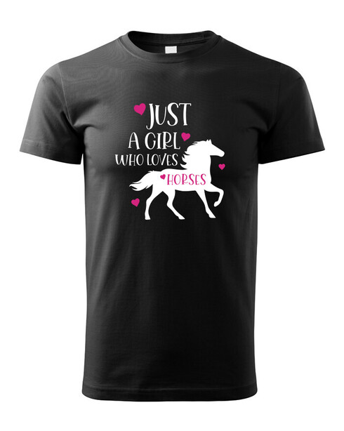 Dětské tričko Just a girl who loves horses