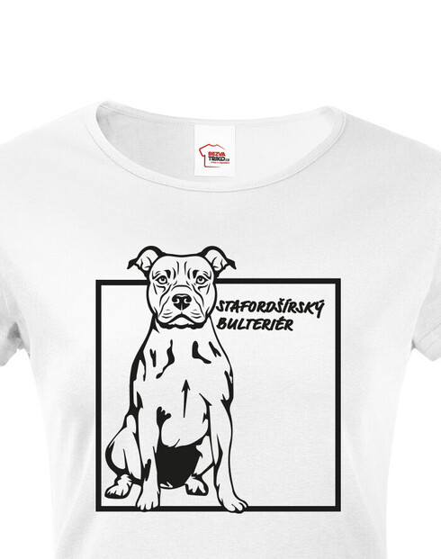 Dámské tričko Stafordširský bulteriér