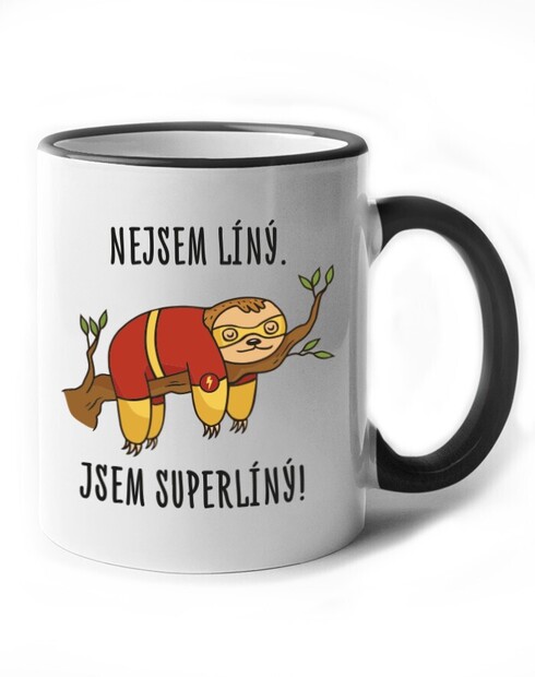 Vtipný hrnek Nejsem líný. Jsem superlíný!