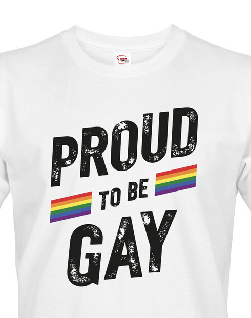 Pánské tričko Proud to be gay