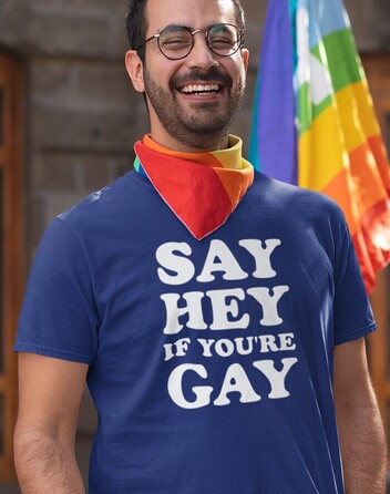 Pánské tričko Say hey if you are gay