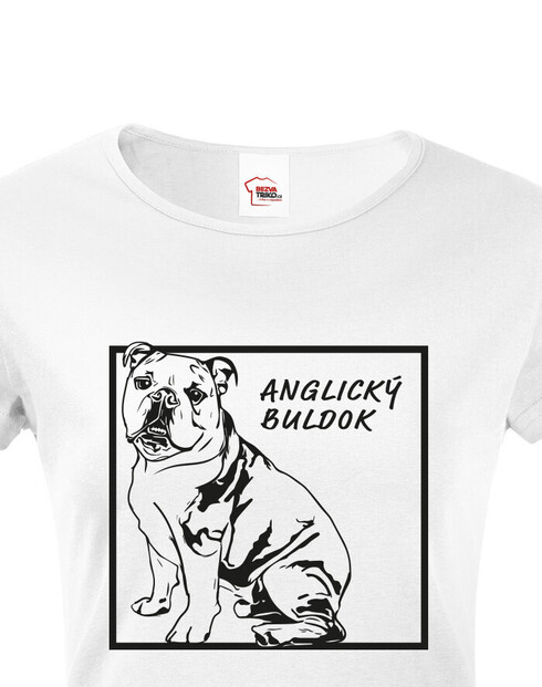 Dámské tričko Anglický buldok 2