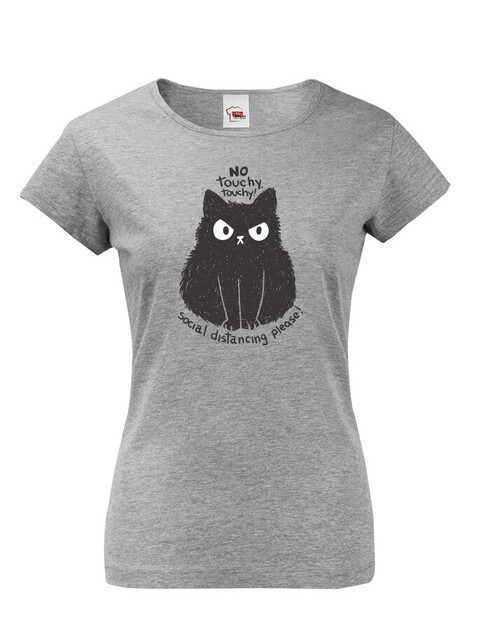 Dámské triko No touchy touchy!