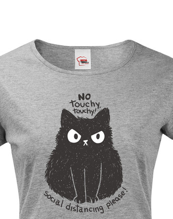Dámské triko No touchy touchy!