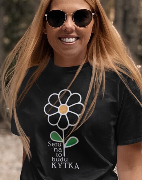 Dámské tričko Seru na to budu KYTKA