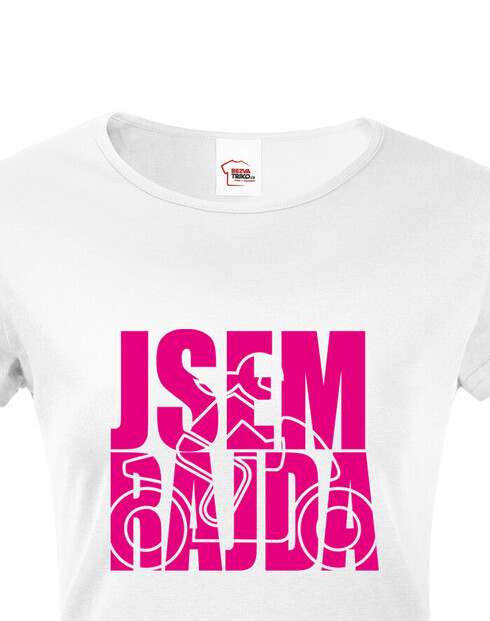 Dámské tričko Jsem rajda