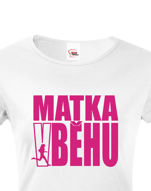 Dámské tričko Matka v běhu