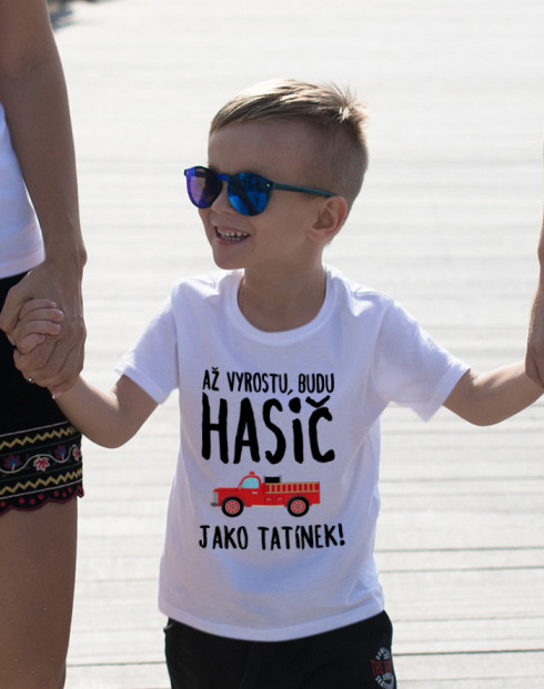 Dětské tričko Až vyrostu budu hasič jako tatínek