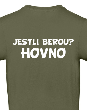 Tričko pro rybáře Jestli berou? Hovno