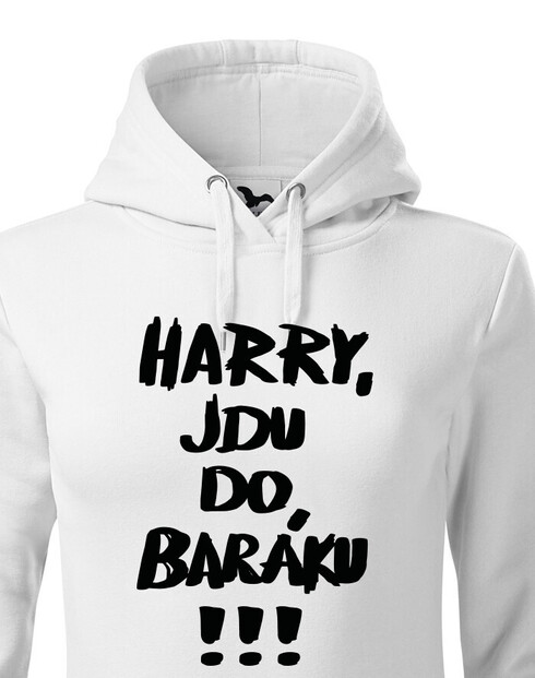 Dámská mikina Harry, jdu do baráku!!!