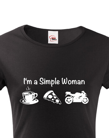 Dámské tričko I'm a simple woman