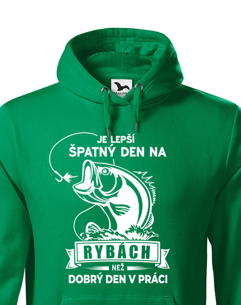 Mikina pro rybáře Je lepší špatnej den na rybách než dobrej den v práci