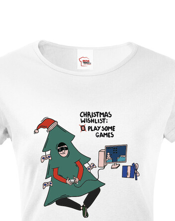 Dámské vánoční tričko Christmas wishlist play some games