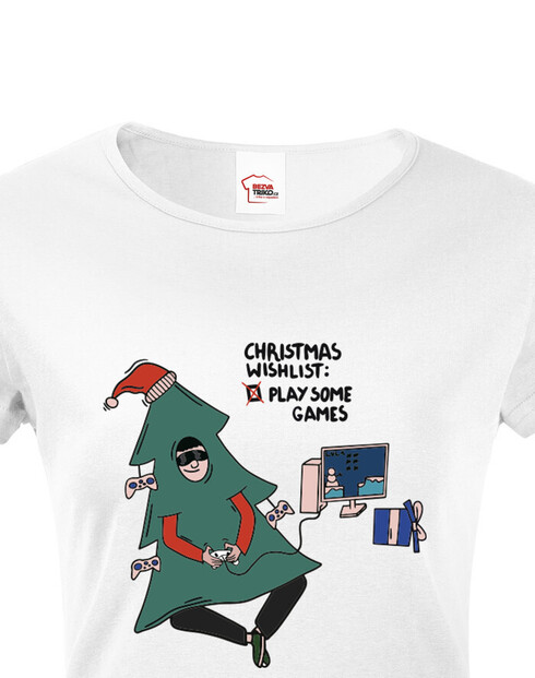 Dámské vánoční tričko Christmas wishlist play some games