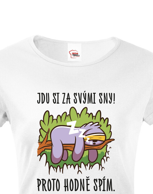 Dámské tričko Jdu si za svými sny!