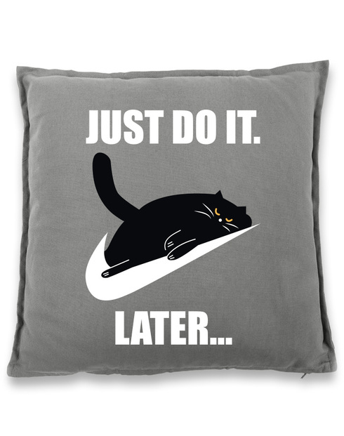 Vtipný polštář Just do it later