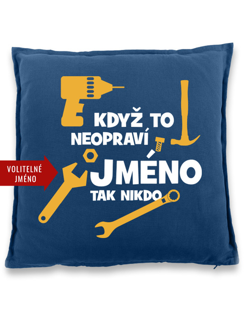 Polštář pro kutily Když to neopraví ...
