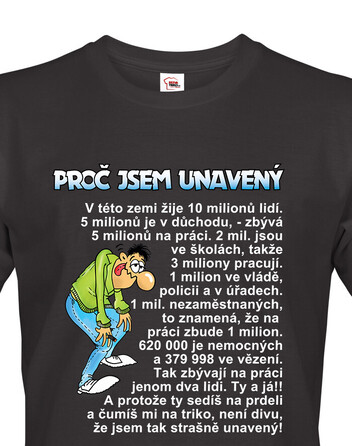 Pánské tričko Proč jsem unavený