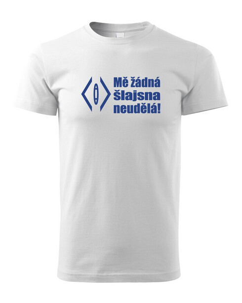 Dětské tričko Mě žádná šlajsna neuděla!