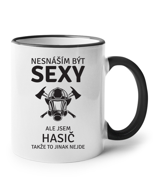 Hrnek Nesnáším být sexy ale jsem hasič
