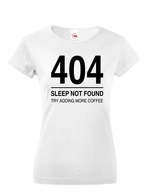 Dámské tričko pro programátory 404 sleep not found
