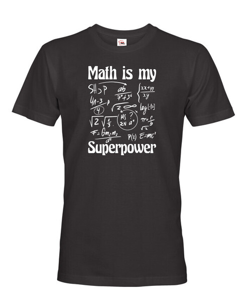 Pánské tričko Math is my superpower