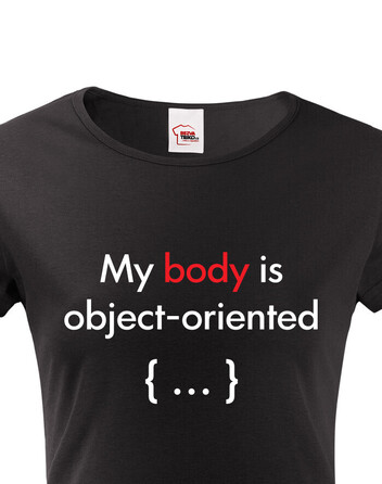 Dámské tričko pro programátorky My body is object oriented