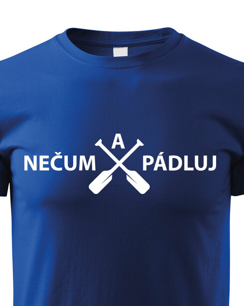 Dětské tričko Nečum a pádluj!