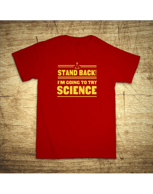 Stand back! I´m going to try science