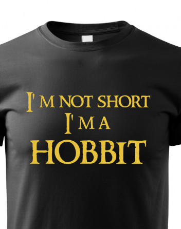 Dětské tričko "I am not short I am Hobbit"