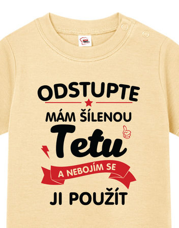 Tričko pro miminka Mám šílenou tetu