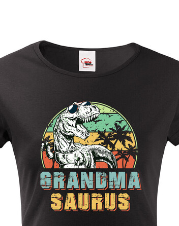 Dámské tričko pro babičky Grandmasaurus