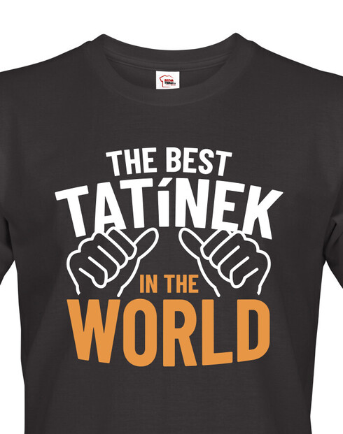 Pánské tričko The best tatínek in the World