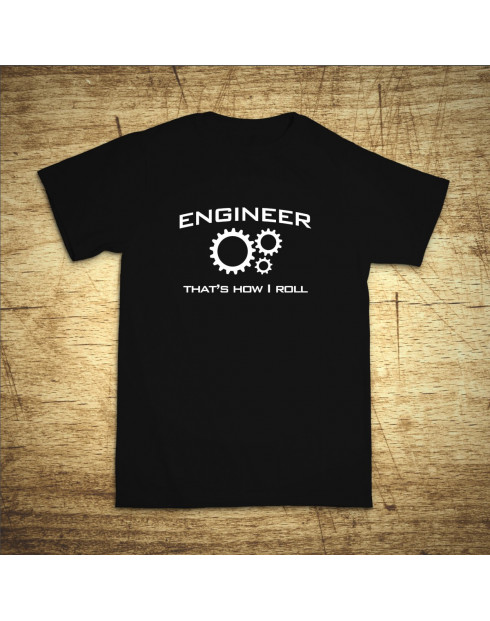 Engineer, that´s how I roll