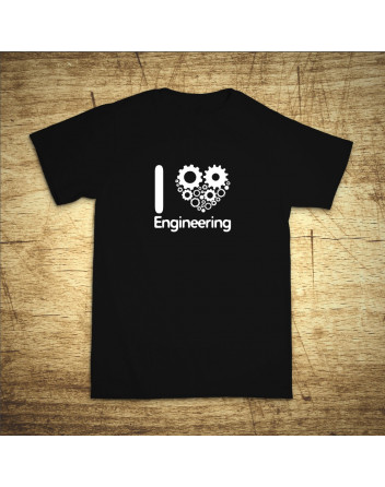 I love engineering
