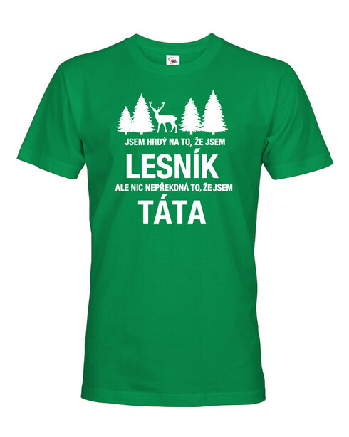 Pánské tričko Jsem hrdý na to, že jsem lesník