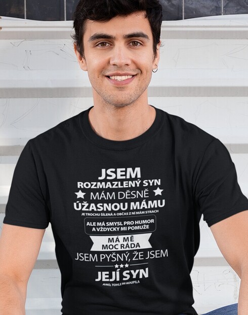 Pánské tričko Jsem rozmazlený syn
