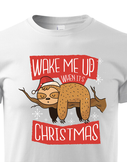 Dětské tričko Probuďte mě až když budou Vánoce