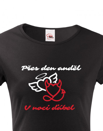 Dámské tričko přes den anděl, v noci ďábel