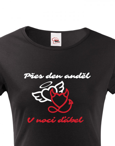 Dámské tričko přes den anděl, v noci ďábel