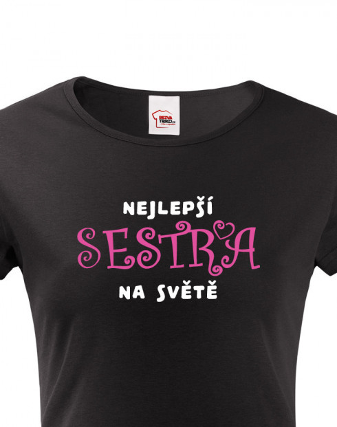Dámské tričko Nejlepší sestra na světě